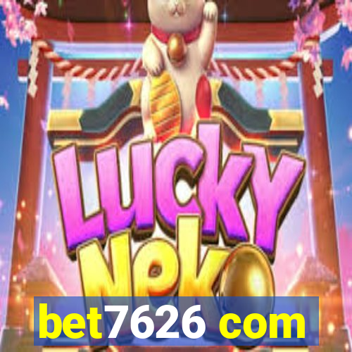 bet7626 com